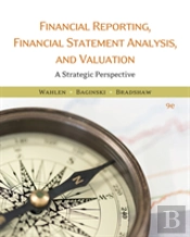 Financial Reporting, Financial Statement Analysis And Valuation