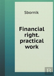 Financial Right. Practical Work