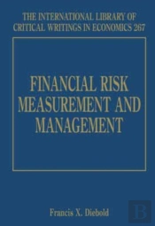 Financial Risk Measurement And Management