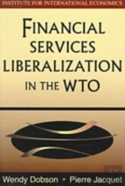 Financial Services Liberalization In The Wto