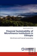 Financial Sustainability Of Microfinance Institutions In Ethiopia