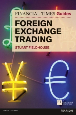 Bertrand.pt - Financial Times Guide To Foreign Exchange Trading, The
