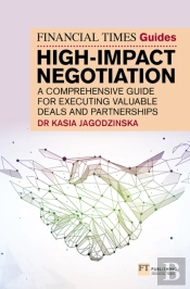 Financial Times Guide To High Impact Negotiation