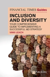 Financial Times Guide To Inclusion And Diversity