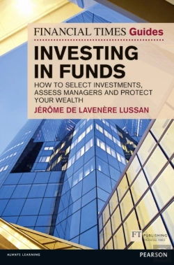 Bertrand.pt - Financial Times Guide To Investing In Funds, The