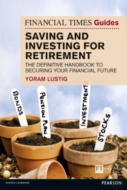 Bertrand.pt - Financial Times Guide To Saving And Investing For Retirement, The