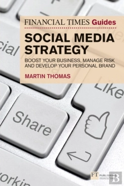 Bertrand.pt - Financial Times Guide To Social Media Strategy, The