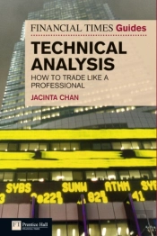 Financial Times Guide To Technical Analysis, The
