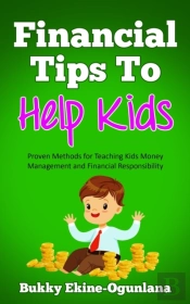 Financial Tips To Help Kids: Proven Meth
