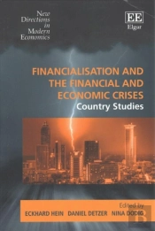 Financialisation And The Financial And Economic Crises