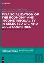 Financialization Of The Economy And Income Inequality In Selected Oic And Oecd Countries