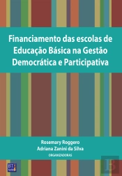 Financiamento Das Escolas De Educação Básica Na Gestão Democrática E Participativa
