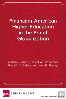 Bertrand.pt - Financing American Higher Education In The Era Of Globalization