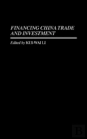 Financing China Trade And Investment