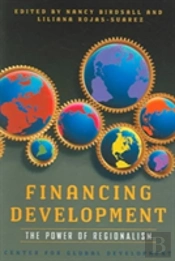 Financing Development Â€“ The Power Of Regionalism