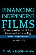 Financing Independent Films, 2nd Edition