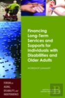 Financing Long-Term Services And Supports For Individuals With Disabilities And Older Adults