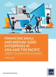 Financing Small And Medium-Sized Enterprises In Asia And The Pacific