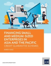 Financing Small And Medium-Sized Enterprises In Asia And The Pacific