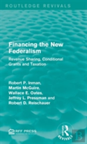 Financing The New Federalism