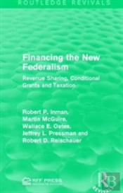 Financing The New Federalism