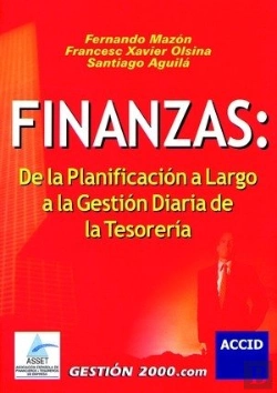 Bertrand.pt - Finanzas: De La Planificacion A Largo A La Gestion Diaria De La Tesoreria