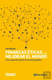 Finanzas Eticas Para Mejorar El Mundo