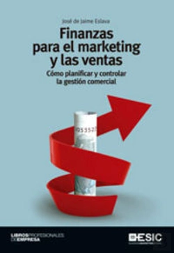 Bertrand.pt - Finanzas Para El Marketing Y Las Ventas. Cómo Planificar Y Controlar La Gestión Comercial