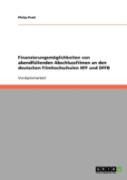 Finanzierungsmoglichkeiten Von Abendfullenden Abschlussfilmen An Den Deutschen Filmhochschulen Hff Und Dffb