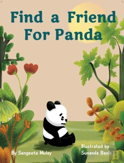 Bertrand.pt - Find A Friend For Panda: A Book About A