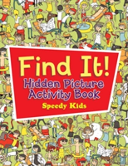 Bertrand.pt - Find It! Hidden Picture Activity Book