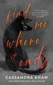 Find Me Where It Ends