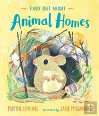 Find Out About ... Animal Homes
