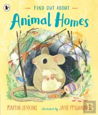Find Out About ... Animal Homes