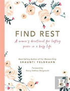 Find Rest: A Women'S Devotional For Lasting Peace In A Busy Life