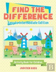 Find The Difference - Easy To Intermediate Edition - Activity Book For Children