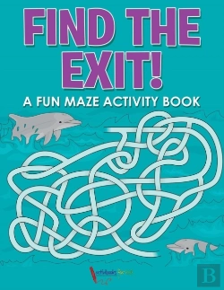 Bertrand.pt - Find The Exit! A Fun Maze Activity Book