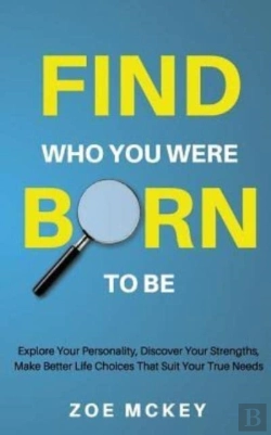 Bertrand.pt - Find Who You Were Born To Be: Explore Yo