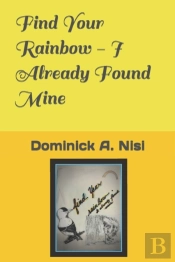 Find Your Rainbow - I Already Found Mine