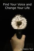 Find Your Voice And Change Your Life