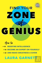 Find Your Zone Of Genius