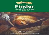 Finder, Coal Mine Dog