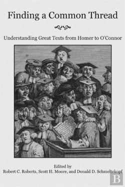 Bertrand.pt - Finding A Common Thread Â€“ Reading Great Texts From Homer To O`Connor