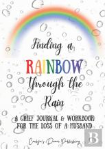 Finding A Rainbow Through The Rain