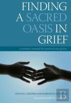 Finding A Sacred Oasis In Grief