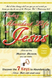 Finding Abundant Life In Jesus