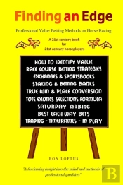 Finding An Edge: Professional Value Betting Methods On Horse Racing
