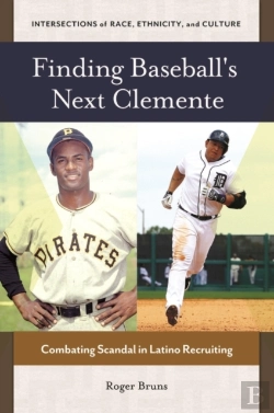 Bertrand.pt - Finding Baseball'S Next Clemente