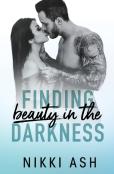 Finding Beauty In The Darkness