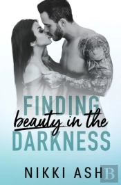 Finding Beauty In The Darkness